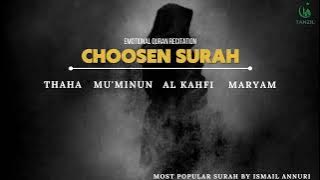 Tadabbur Al Quran | Kumpulan Murottal Merdu Ismail Annuri | Surah-Surah Pilihan