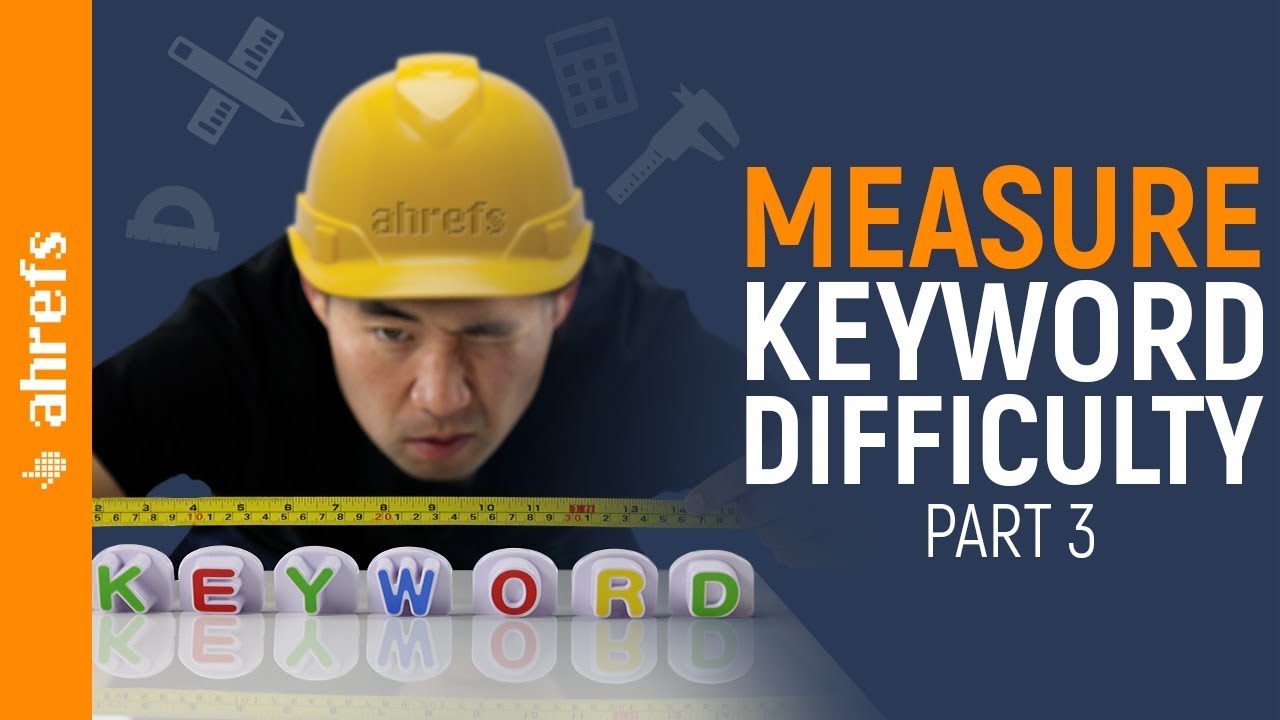 เช็คอันดับ keyword  2022 Update  How to Measure Keyword Difficulty and Rank on Google