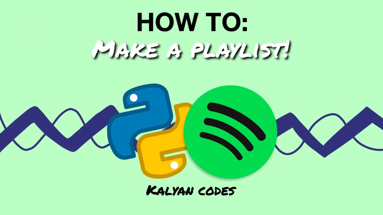How To Create Spotify Playlist Using Python YouTube