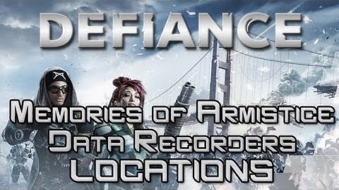 Defiance Episode 1 Data Recorders Memories of Armistice Pursuit Guide
