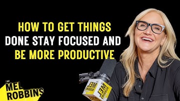 Hoe je dingen gedaan krijgt, gefocust blijft en productiever bent || TOESPRAAK VAN MEL ROBBINS ||...