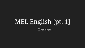 MEL English [pt. 1] - Overview [UTAU Guide]