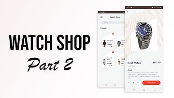 Watch Shop in Xamarin Forms - Part 2 | Xamarin.Forms Shapes & Path