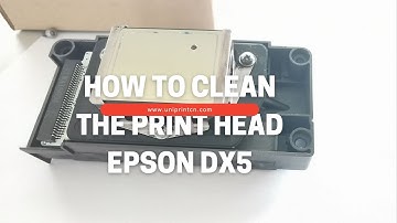 How to Clean the printhead DX5