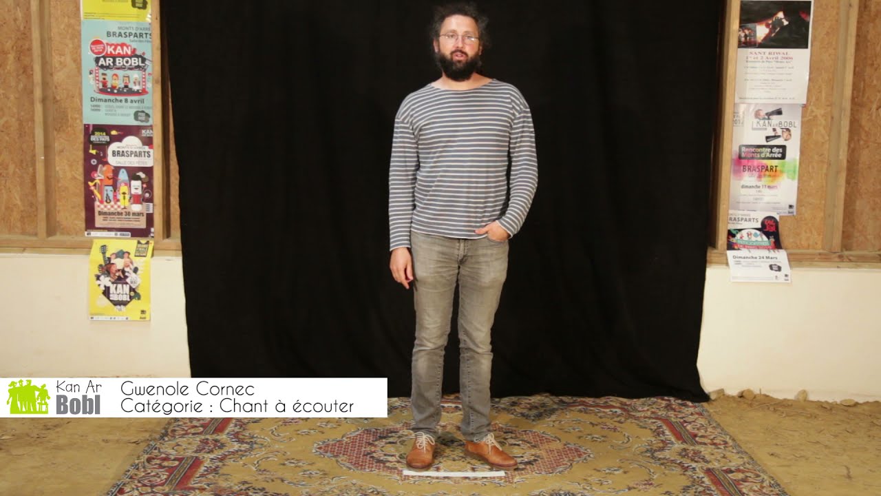 Gwenole Cornec. Chant à écouter, Kan a boz.