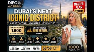 DIFC Zabeel Dubai | Master Plan Tour | Luxury Living & Investment | Dubai Real Estate 2026