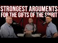 Strongest Arguments For The Gifts of the Spirit: With Sam Storms