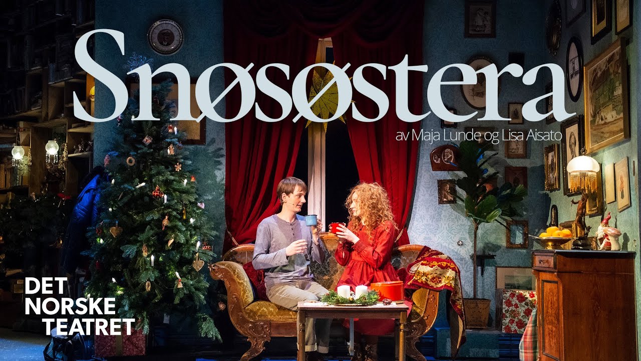 Snøsøstera | Pirresnutt | Det Norske Teatret
