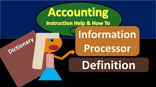Information Processor Definition - What is Information Proce