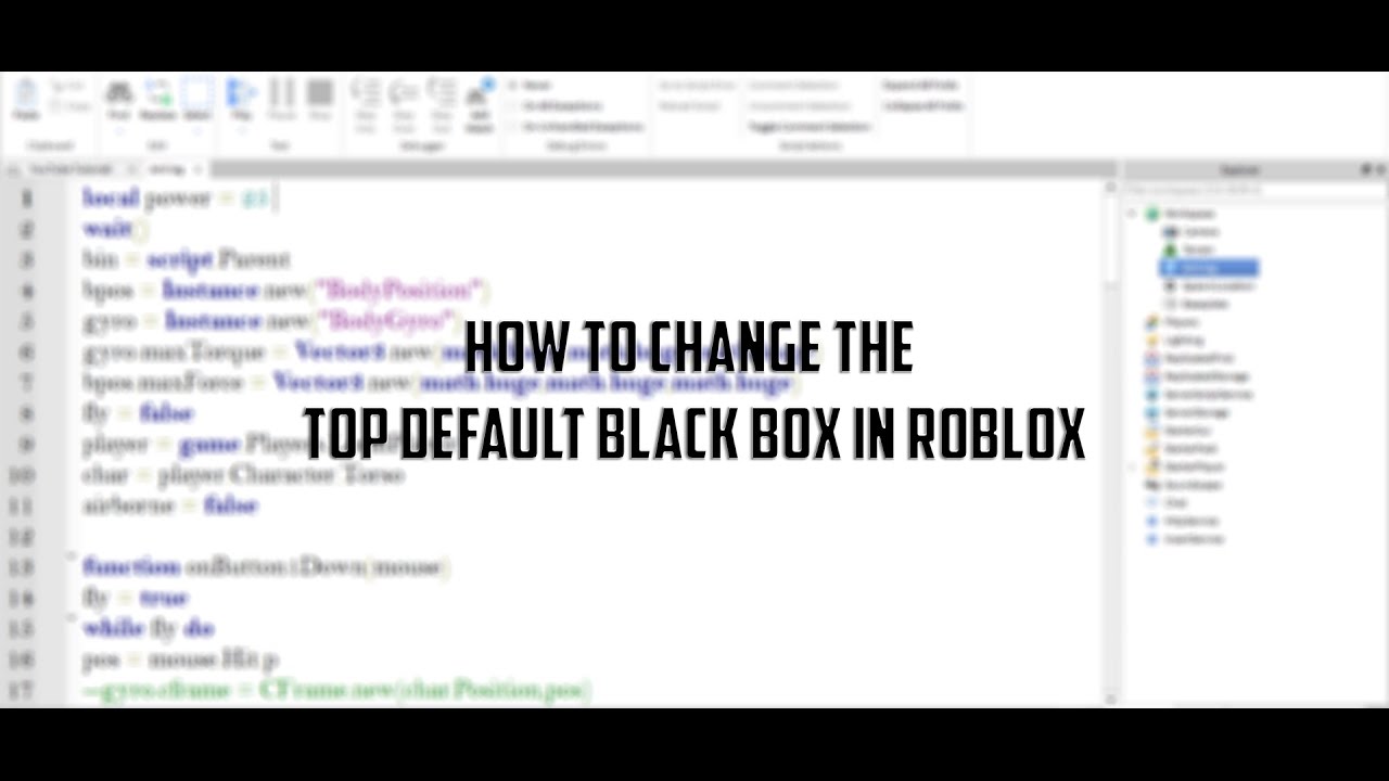 How To Change The Top Default Black Box In Roblox - how to put low gravity in roblox studio youtube