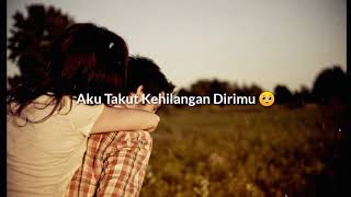 Aku Takut | Story WA