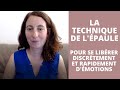 La technique de lpaule pour se librer discrtement dmotions