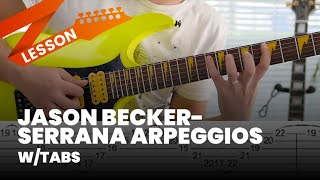 Jason Becker - Serrana Arpeggios Lesson & Tab chords