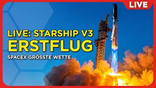[SCRUB] LIVE: Starship V3 ERSTFLUG | SPACEX GROSSE WETTE