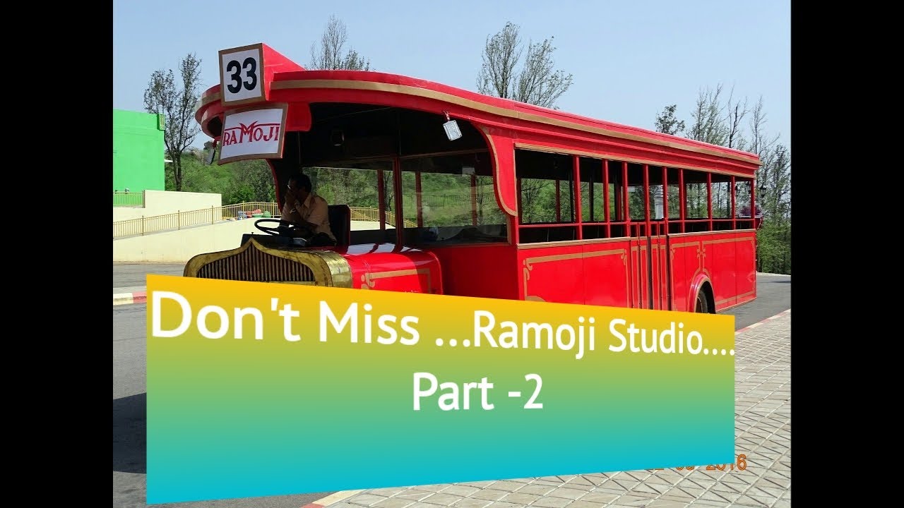Ramoji Studio PArt-2 | Bus tour | Don't Miss Part-2| Vlog