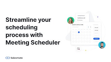 Streamline your scheduling process with Salesmate Meeting Scheduler