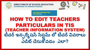 HOW TO EDIT TEACHERS PARTICULARS IN TEACHER INFORMATION SYSTEM (TIS)