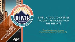Eiffel: A Tool to Oversee Incident Response From the Heights