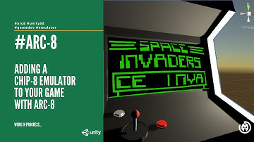 ARC-8: Adding a CHIP-8 emulator to your game with ARC-8