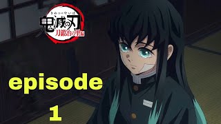 Demon slayer season 4 episode 1 _ kimetsu no yaiba new movie