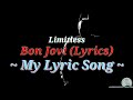 Bon jovi - limitless (Lyrics)