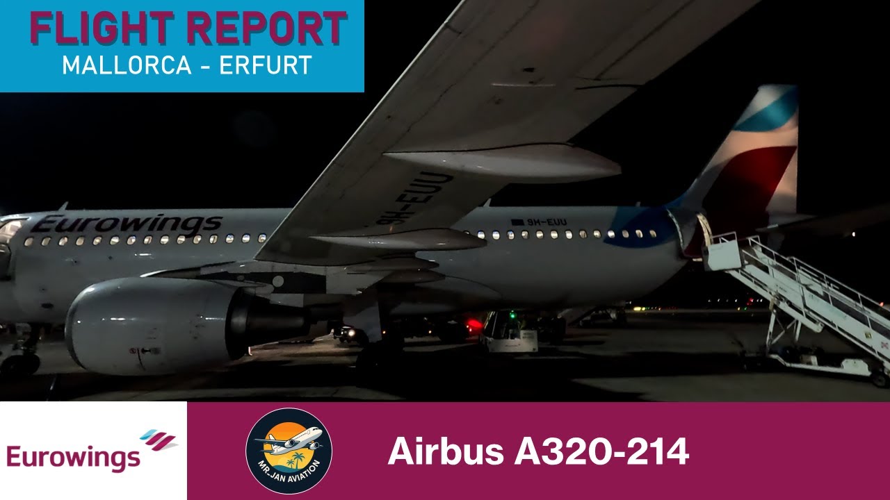 FLIGHT REPORT | Eurowings Europe | A320-214 | Mallorca - Erfurt [Deutsch/German]
