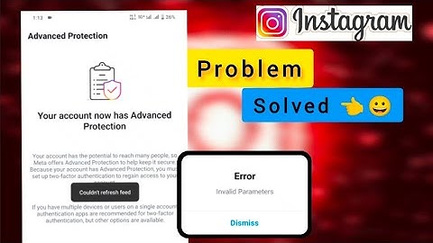 Instagram account Advanced Protection ka option kaise hatye , insta nahi khul raha network problem