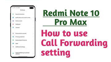 Redmi Note 10 Pro Max , Call Forwarding setting tips and tricks