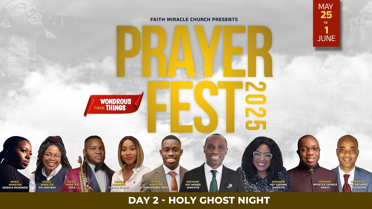 PrayerFest 2025: Day 2 - Holy Ghost Night - YouTube