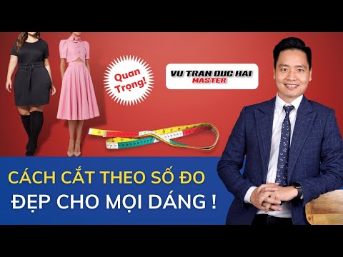 75/ CÁCH CẮT THEO SỐ ĐO ĐẸP CHO MỌI DÁNG/ How to Cut Out Sewing Pattern Pieces