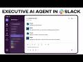 Your AI Chief of Staff, now in Slack!