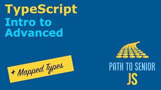 TypeScript Intro to Advanced