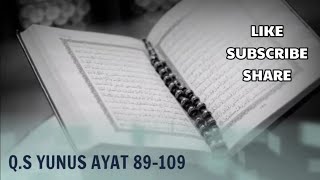 Murottal Al-Qur'an Surah Yunus Ayat 89-109 Menggunakan Nada Rost (Metode Ummi/Metode Tilawati)