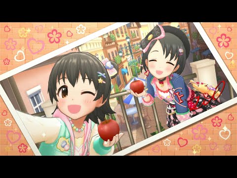[デレステMV]「オトメゴコロ更新中」 佐々木千枝 赤城みりあ