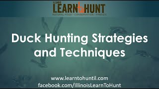 LtH Webinar: Duck Hunting Strategies and Techniques
