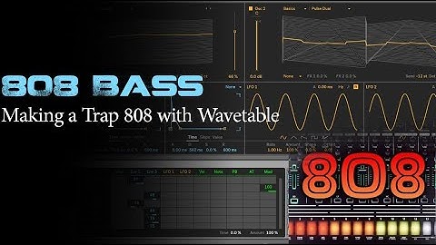 808 Bass with Wavetable - Trap time!