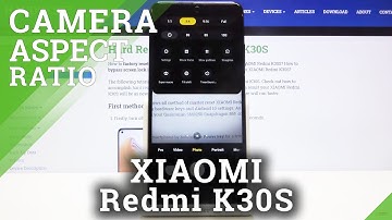 How to Change Aspect Ratio in XIAOMI Redmi K30s – Change Image Width and Height