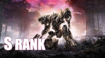 Armored Core 6: Destroy the Tester AC - S Rank