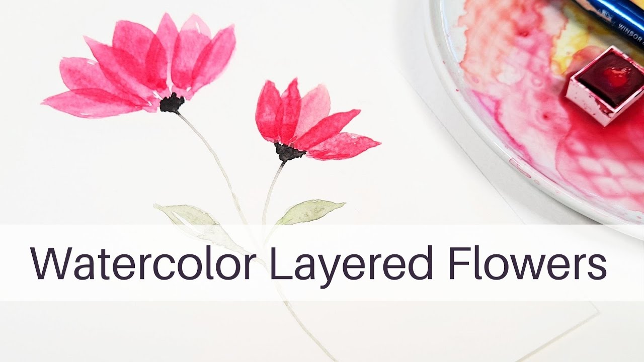 Layered Watercolor Flowers Watercolor for Beginners Card Making