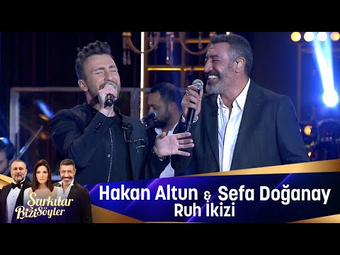 Hakan Altun & Sefa Doğanay - RUH İKİZİ