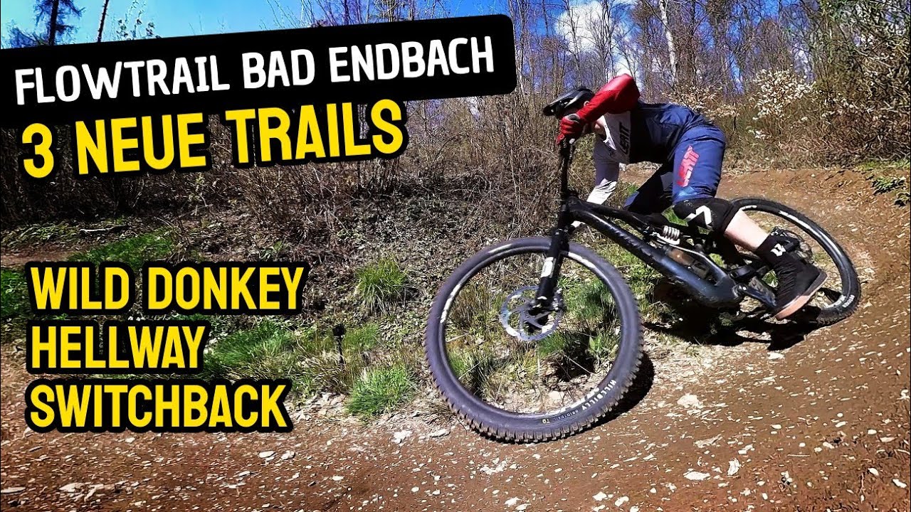 Flowtrail Bad Endbach 2023 | Alle Strecken komplett + 3 NEUE Enduro Trails!