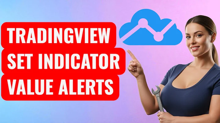 How to Set Alerts for Specific Indicator Values in TradingView