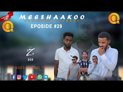 MEESHAA KOO EPISODE 29 OROMO COMEDY QAALII ENTERTAINMENT