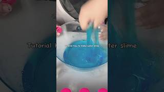 Tutorial How To Make Water Slime.