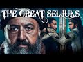 The Great Seljuks Buyuk Selcuklu Edit