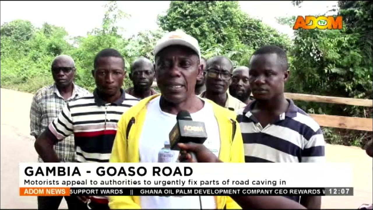 Gambia goaso road motorists appeal to authorities to urgently fix