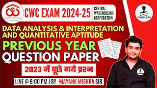 CWC Previous Year Question Paper 2023 - Data Analysis & Interpretation and Quantitative Aptitude