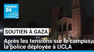 Université de Californie : la police démantèle le campement des pro-Palestiniens • FRANCE 24