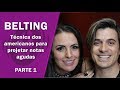 BELTING - como executar essa técnica vocal  e soltar a voz - parte 1