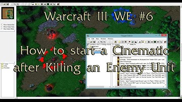 Warcraft III WE Tutorial #6 - Cameras & Enemy Units | Part II